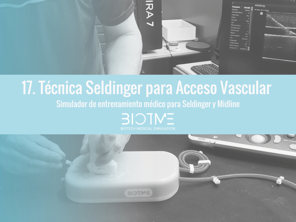 Simuladores médicos y su impacto en la enseñanza de la técnica de Seldinger para acceso vascular